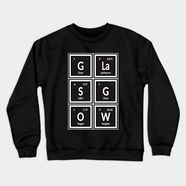 Glasgow City | Periodic Table Crewneck Sweatshirt by Maozva-DSGN